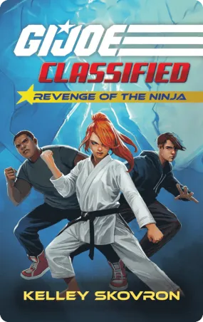 Revenge of the Ninja (G.I. Joe Classified Book Two) (Digital)